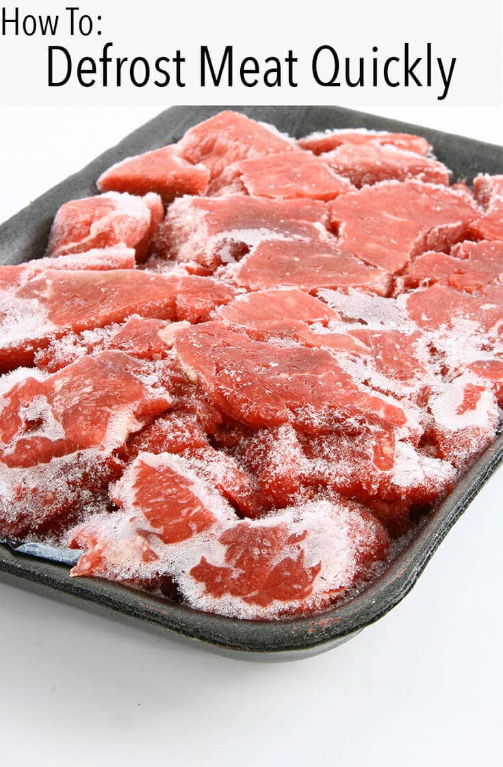 How To Defrost Meat Quickly