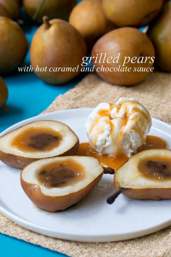 Grilled Pears Filled with Hot Caramel and Chocolate Sauce