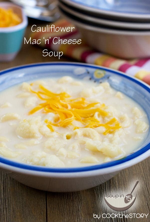 Cauliflower Macaroni and Cheese Soup