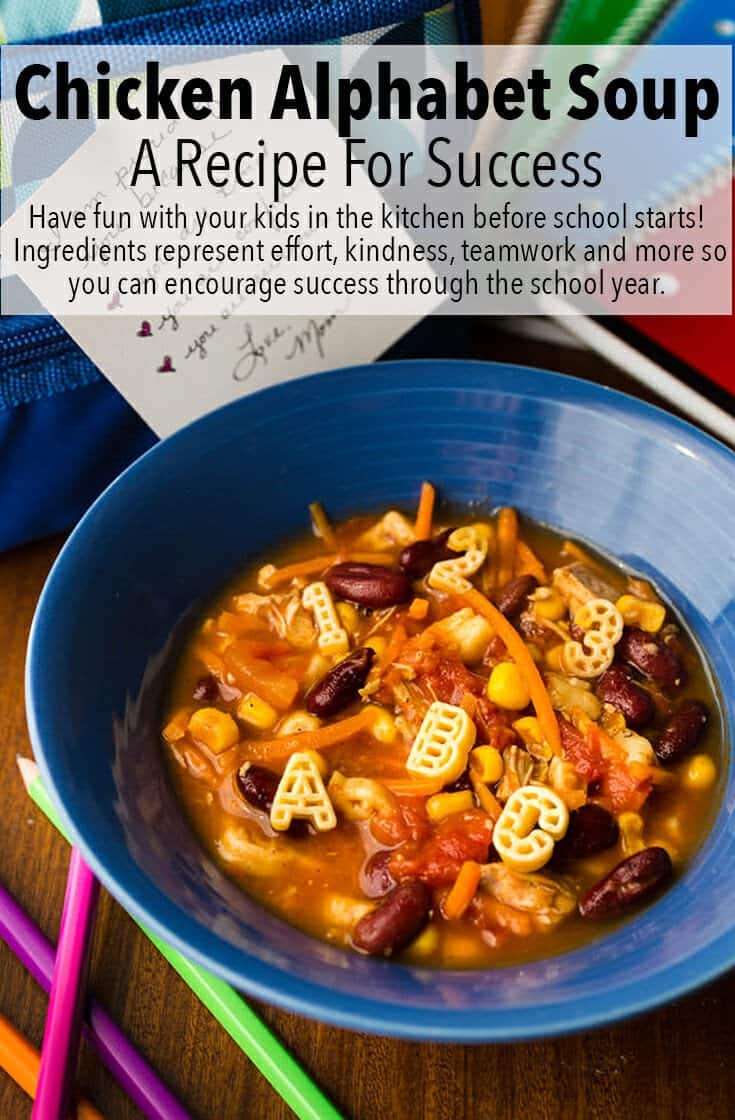 Back-To-School Chicken Alphabet Soup (Recipe For Success Soup)
