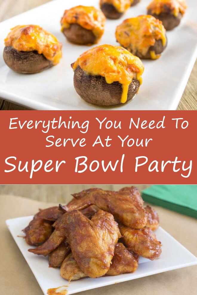 Everything You Need to Serve at Your Super Bowl Party