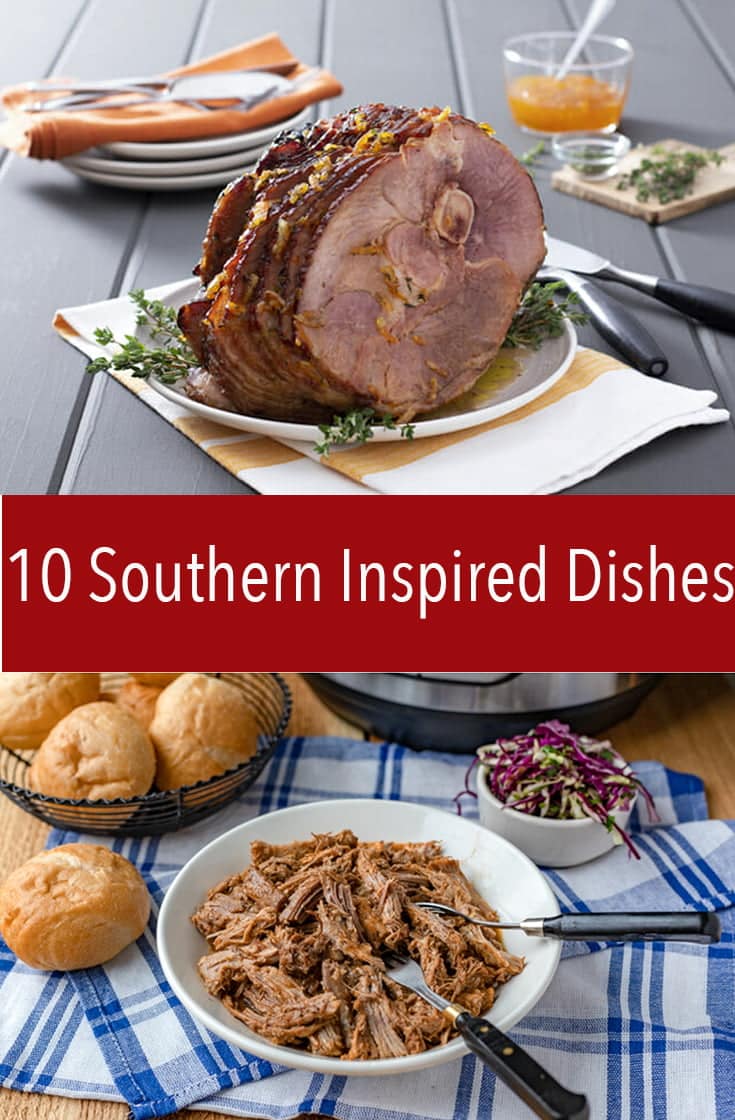 10 southern inspired dishes