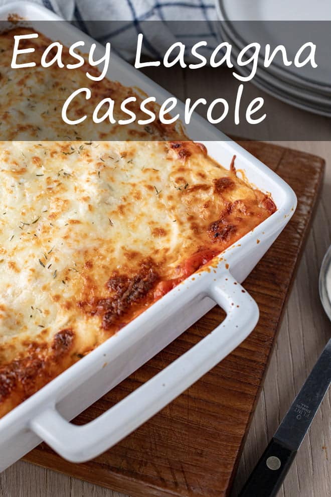Easy Lasagna Casserole