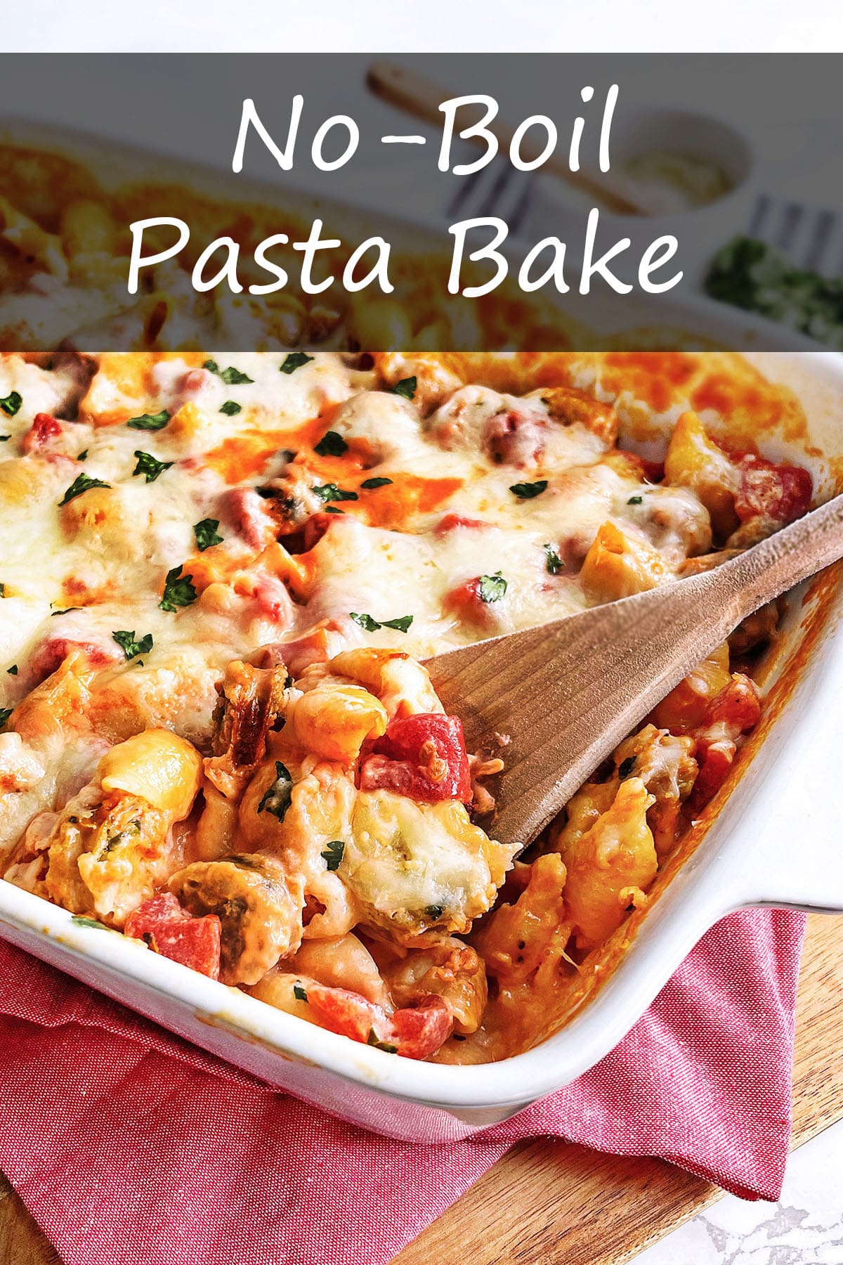No-Boil Pasta Bake (Yes, it really works! And it uses only one pan!)