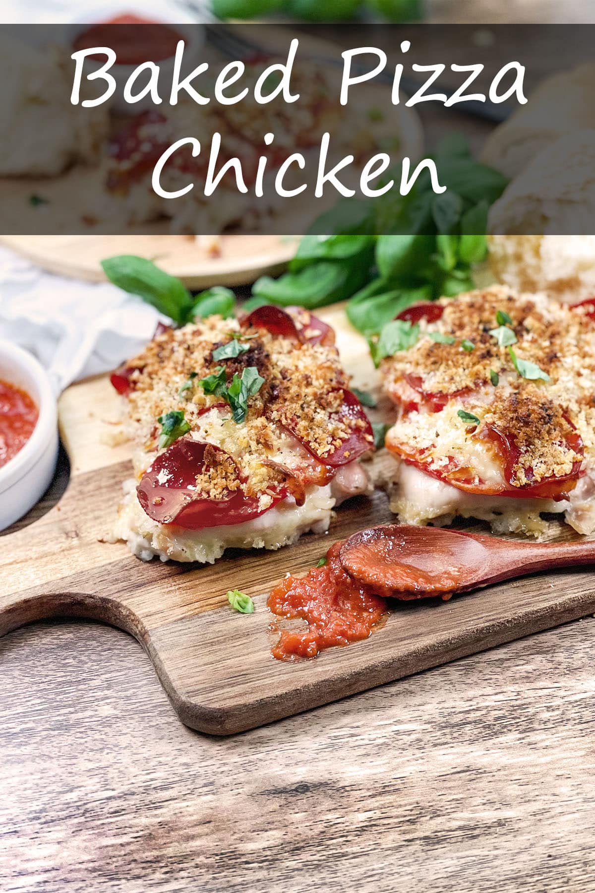 Baked Pizza Chicken