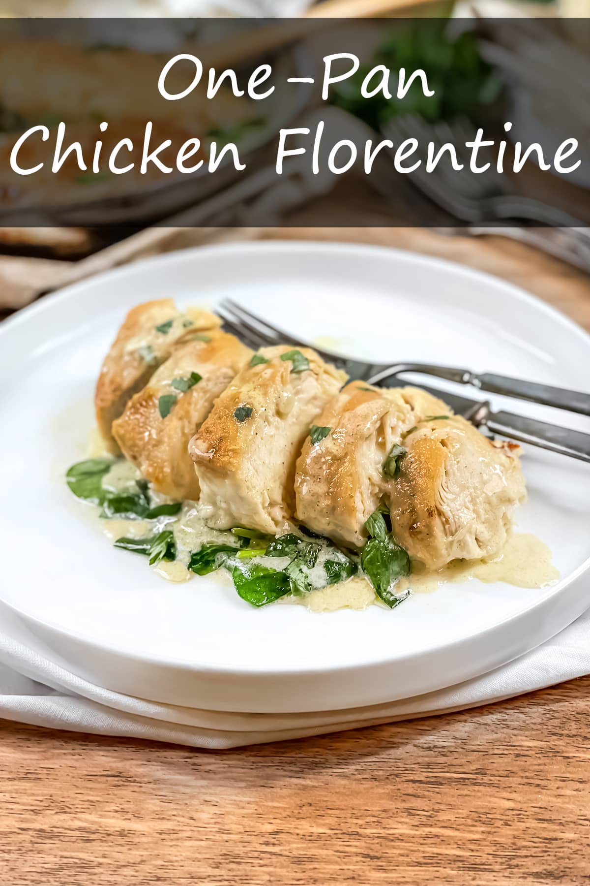 One-Pan Chicken Florentine