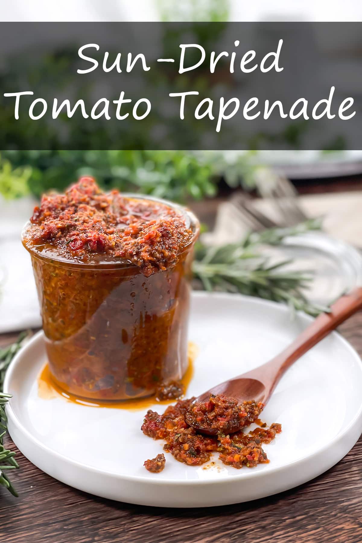 Sun-Dried Tomato Tapenade