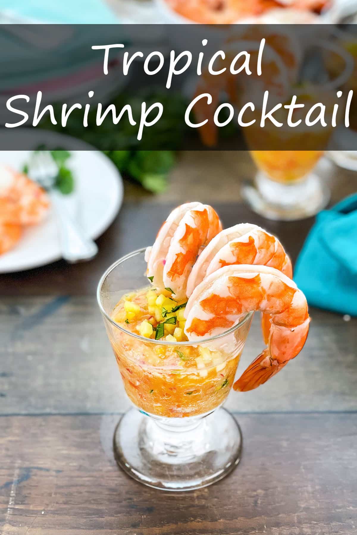 Tropical Shrimp Cocktail