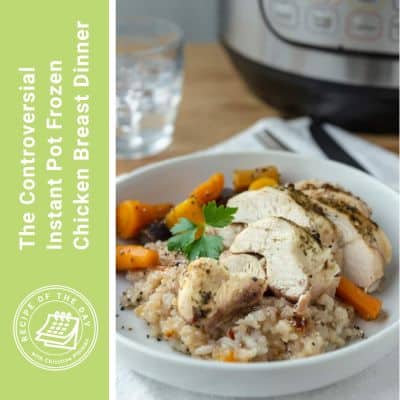 The Controversial Instant Pot Frozen Chicken Breast Dinner
