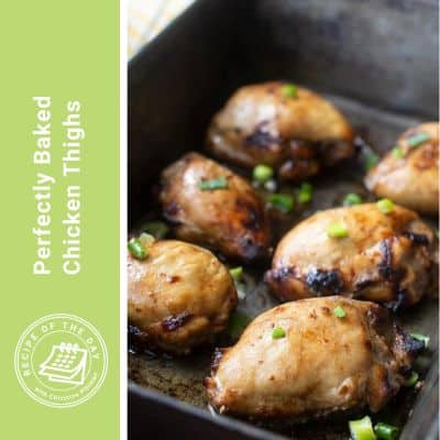 Perfectly Baked Chicken Thighs