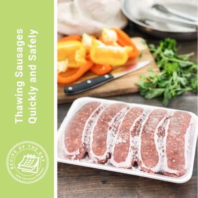 Thawing Sausages Quickly and Safely